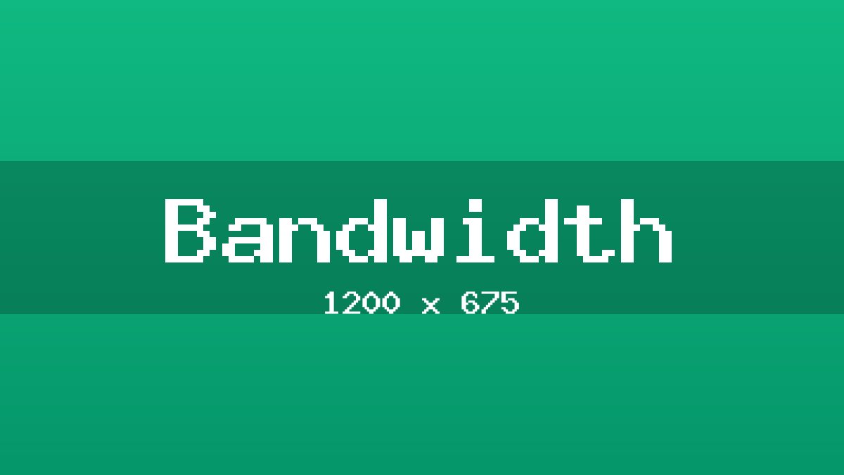Bandwidth placeholder image