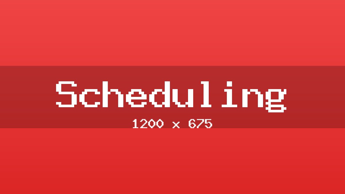 Scheduling placeholder image